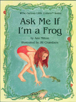 Ask Me If I’m a Frog